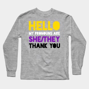 My pronouns are she/they Long Sleeve T-Shirt